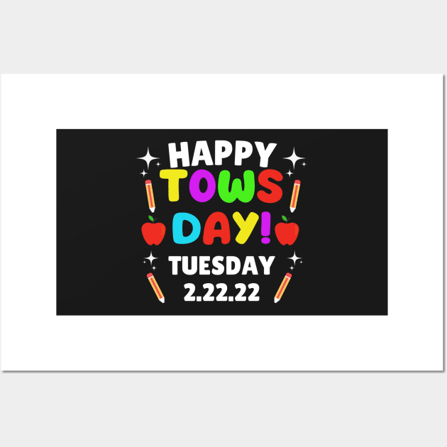 Happy Towsday Tuesday 2.22.22 / Commemorative Towsday Tuesday 2-22-22 Second Grade Wall Art by WassilArt